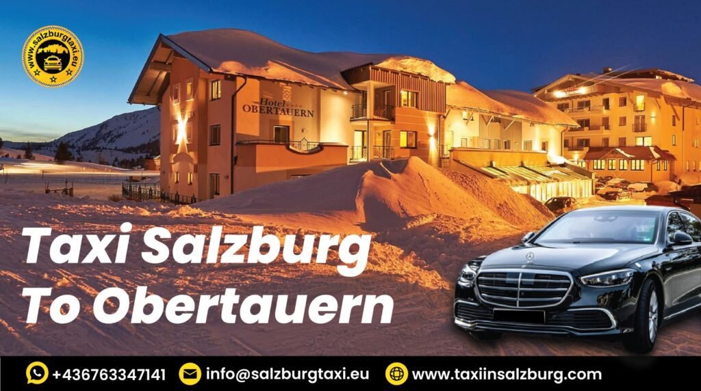 Taxi Salzburg to Obertauern